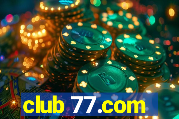 club 77.com